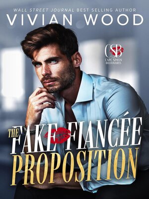cover image of The Fake Fiancée Proposition